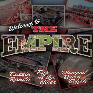 Welcome To The Empire by Eye Of The Niner, Cuzzin Rando, Diamond Queen Soljah