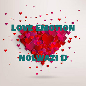 Love Emotion - Remix by Nolwazi D, SABELO