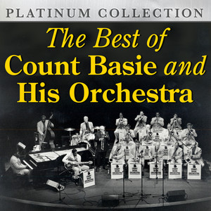 The Best of Count Basie and His Orchestra - Compilation by Count
