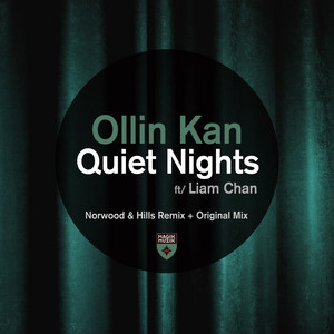Quiet Nights - Norwood & Hills Remix by Ollin Kan