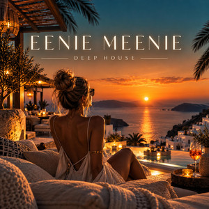EENIE MEENIE (Deep House) by Z-Records