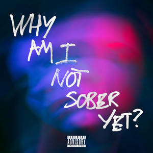 why am i not sober yet?