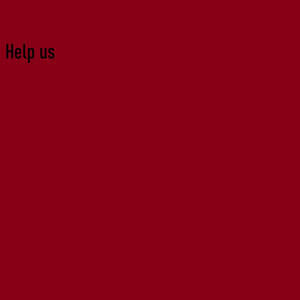 Help us