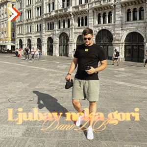 Dano DB - Ljubav neka gori