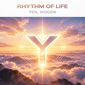 Rhythm of Life by Ydil Woods