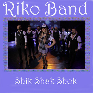Riko Band - Shik Shak Shok