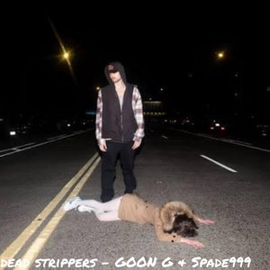 dead strippers by Goon G, Spade999