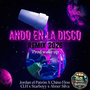 ANDO EN LA DISCO V2 STARBOY X ABNER SILVA by Jordan El Patron, EL CHINO FLOW CLH