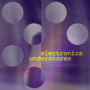 Valeriy Antonyuk — Electronica Underscores