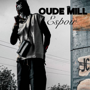 Oudé Mill - OUDE MILL - ESPOIR