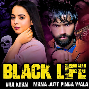 Black Life (feat. Dua Khan)