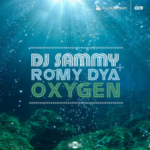 Oxygen by DJ Sammy, Romy Dya