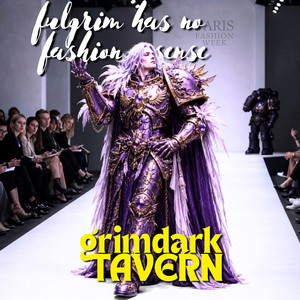 Fulgrim Has No Fashion Sense by Grimdark Tavern