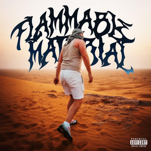 Flammable Material (Mulio Flow) by Bonz