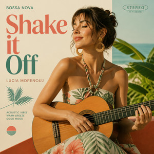 Shake it Off - Bossa Nova by Lucia Morenouj