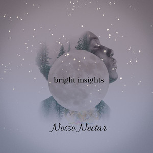 Bright Insights by Nosso Nectar, Gabi Gal