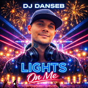 Lights On Me by DJ Danseb, Danseb Beats