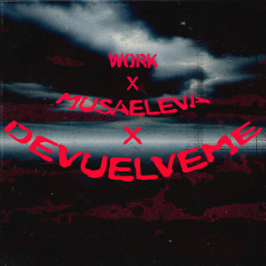 Work X Musaeleva X Devuelveme by Santiago Lojo
