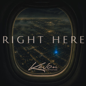 Right Here by Kevon Edmonds