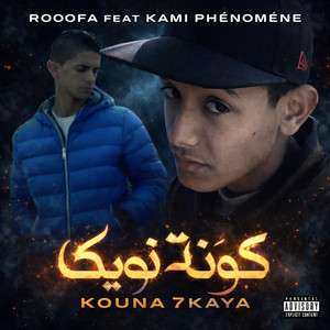 Kouna 7kaya by Rooofa, Kami phénomène