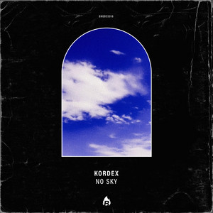 No Sky by Kordex