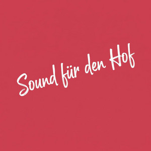 Sound für den Hof