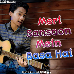 Meri Sansaon Mein Basa Hai by Rito Riba