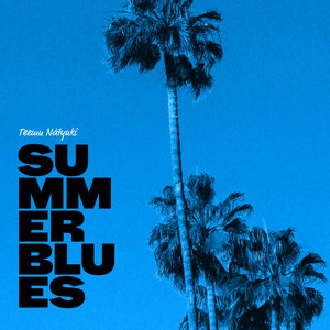 Summer Blues by Teemu Nätynki