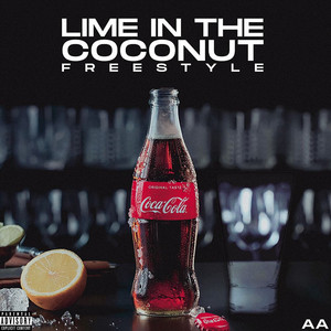 LIME IN THE COCONUT FREESTYLE by AA
