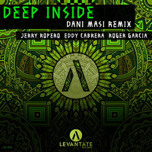 Deep Inside - Dani Masi Remix - Radio Edit by Jerry Ropero, Eddy Cabrera, Roger Garcia, Dani Masi