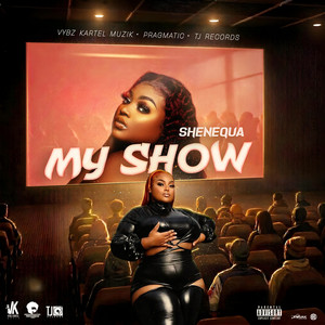My Show by Shenequa