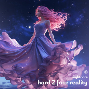 Neko - Hard 2 Face Reality (Nightcore)