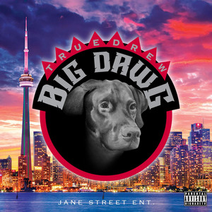Big Dawg by True Drew