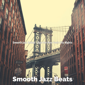 Smooth Jazz Ballad - Bgm for New York City Nights album