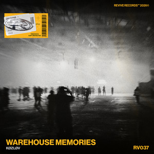 Warehouse Memories by Køzløv