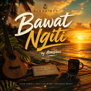 Bawat Ngiti by AlonVibes