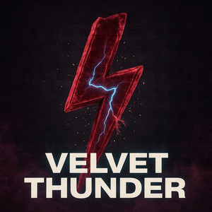 VELVET THUNDER by Kayvon Rex