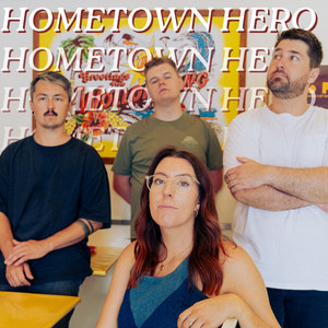 Hometown Hero by The Beanstalks