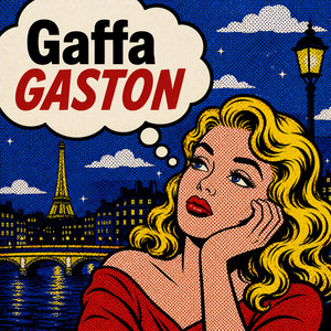 Gaston by Gaffa
