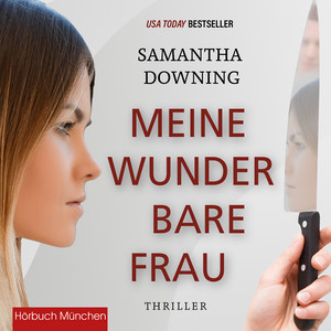Meine wunderbare Frau (Thriller)