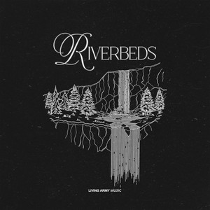 Riverbeds (Spontaneous) by Living Army Music