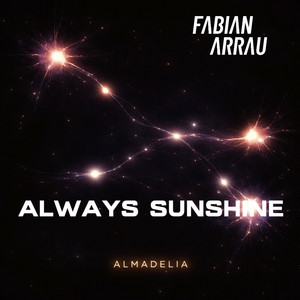 Always Sunshine - Radio Edit by Fabian Arrau