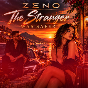 The Stranger Was Safer by ZENO