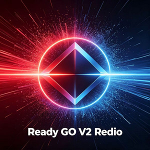 Ready Go V2 Redio - 所有人感受 by DJ悠米