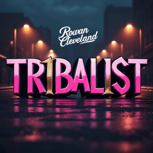 Tribalist by Rowan Cleveland