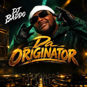 Da Originator by DJ Baddo