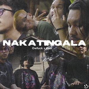Nakatingala by OWFUCK GANG, Colt