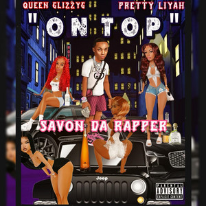 On Top by Savon Da Rapper