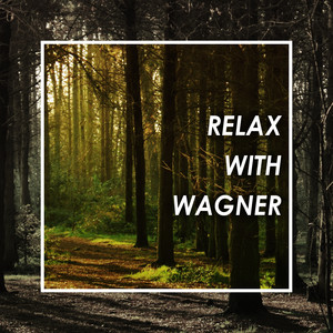 Relax with Wagner album