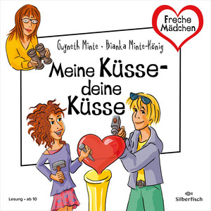 Freche Mädchen: Meine Küsse – deine Küsse Audiobook